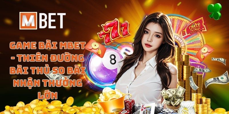 Game bài MBET